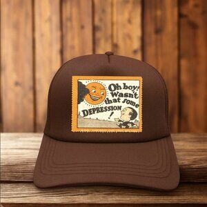 Oh Boy Wasn't That Some Depression Unisex Trucker Hat Brown Mental Health Ad Cap
